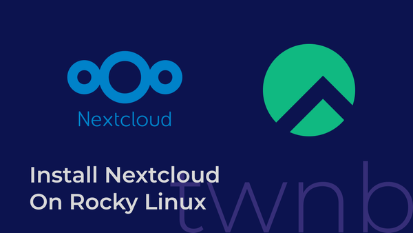 Install Nextcloud Rocky Linux 9